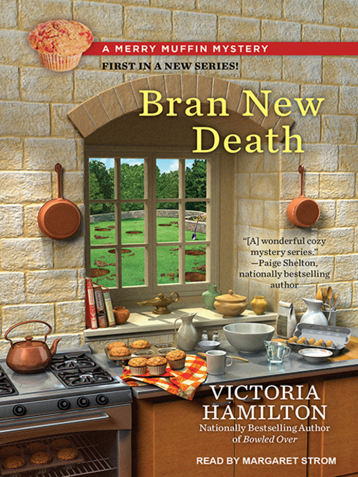 Title details for Bran New Death by Victoria Hamilton - Wait list